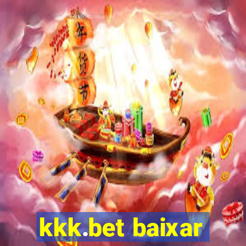 kkk.bet baixar